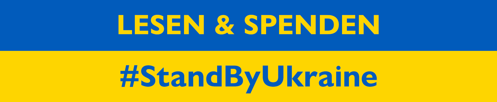 Lesen und Spenden / #StandByUkraine